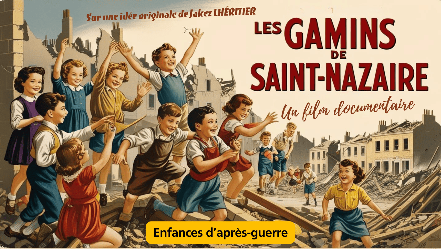les gamins de Saint-Nazaire enfances d'après-guerre